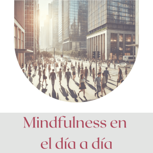 Mindfulness en el día a día